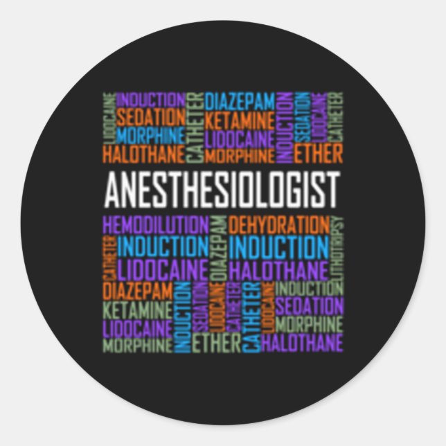Anesthesiologist Words Anesthesia Doctor Classic Round Sticker (Front)