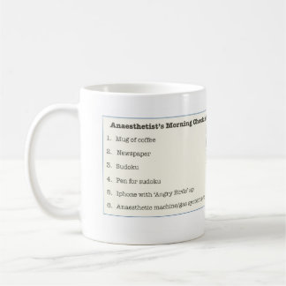 Anesthetist's Morning Checklist Mug