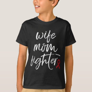 Aneurysm Awareness Burgundy Ribbon Wife Mom Fighte T-Shirt