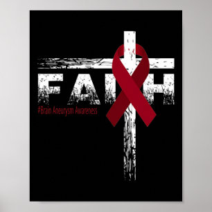 Aneurysm Awareness Christian Faith And Cross  Poster