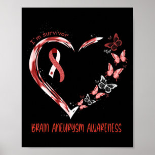 Aneurysm Awareness I'm Survivor Heart Ribbon 1  Poster