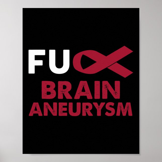 Aneurysm Awareness Support Survivor Gift  Poster (Front)