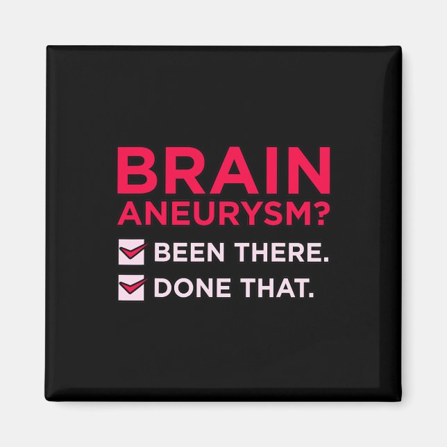 Aneurysm Been There Awareness Month Support Graphi Magnet (Front)