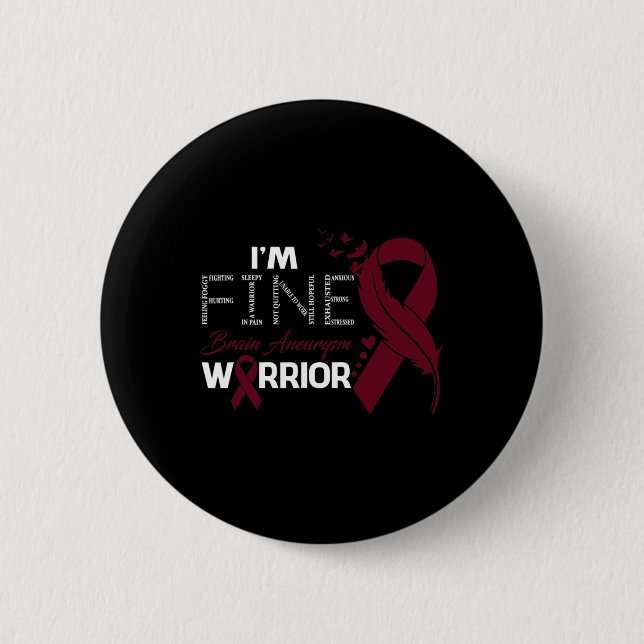 Aneurysm Warrior I'm Fine Feather  2 Inch Round Button (Front)