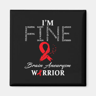 Aneurysm Warrior I'm Fine  Magnet