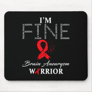 Aneurysm Warrior I'm Fine  Mouse Pad