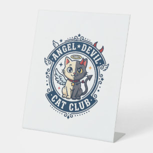 Angel Devil Cat Cat Mom Gift Idea - Angel Devil Ca Pedestal Sign