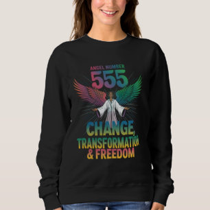 Angel Number 555 Change Transformation Freedom Men Sweatshirt
