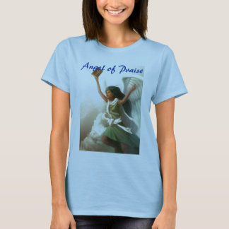 Angel of Praise-Improved T-Shirt