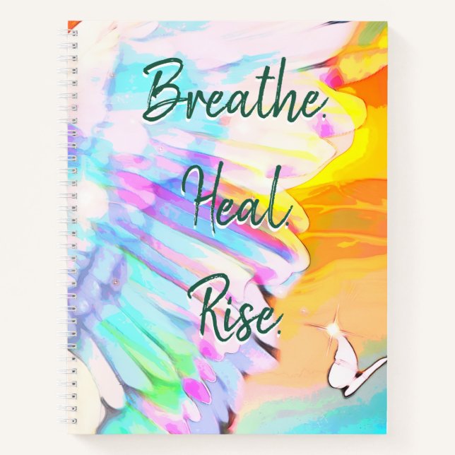 Angel Wing Rainbow – Butterfly Breathe Heal Rise  Notebook (Front)