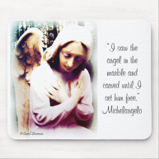 Angel with Michelangelo quote Mouse Pad