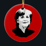 Angela Merkel Ceramic Ornament<br><div class="desc">PoliticalT-shirts.com: Browse the full spectrum of political gifts and apparel. Political bumper stickers, hoodies, buttons, magnets, mugs, posters, and more. Choose Republican, Democrat, Liberal, or Conservative Humour Tees, and 2010 Campaign Gear & 2012 Campaign Gear.</div>