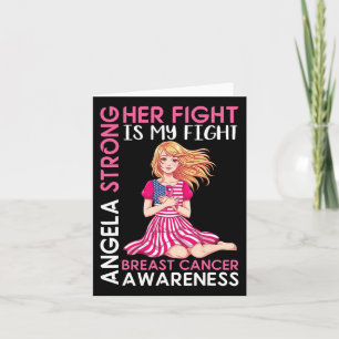 Angela Strong Breast Cancer Awareness Her Fight Is Card