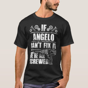 ANGELO Gift Name Fix It Funny Birthday Personalize T-Shirt