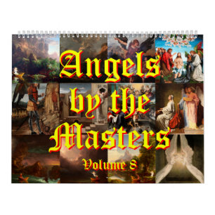Angels By the Masters Volume 8 Calendar