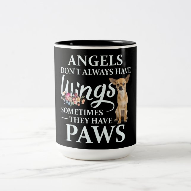 Angels Don't  Always Have Wings Chihuahua Lover Two-Tone Coffee Mug (Center)