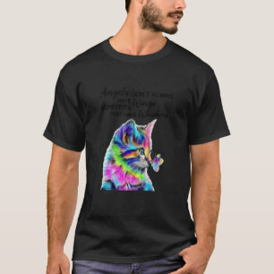 Angels Don't Always Have Wings They Have Whiskers T-Shirt