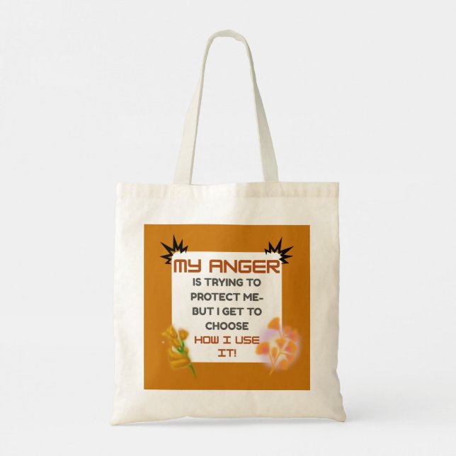 Anger Awareness Quote Tote Bag (Back)