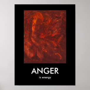 Anger is Energy Poster
