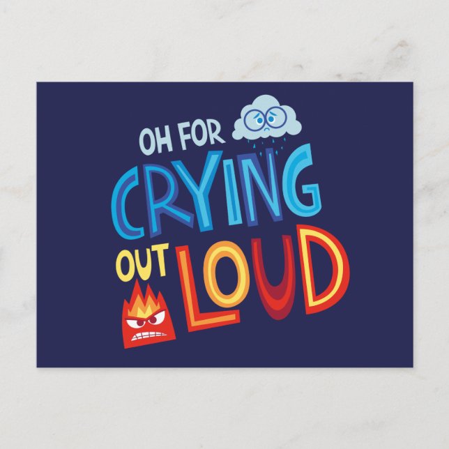 Anger & Sadness "Oh For Crying Out Loud" Postcard (Front)