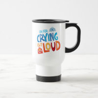 Anger & Sadness "Oh For Crying Out Loud"