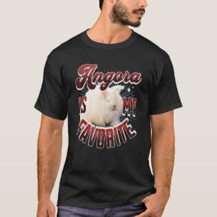 Angora is my favorite Angora Rabbit Handspinning T-Shirt