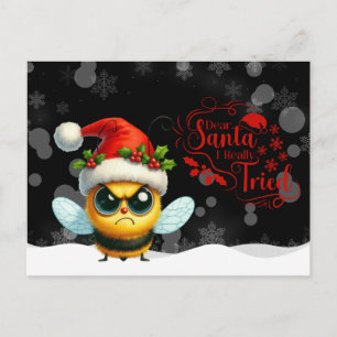 Angry Bee Dear Santa I Really  Tried Postcard