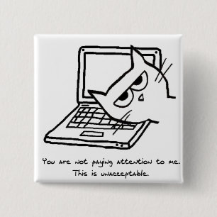 Angry Cat Demands Attention - Funny Cat Magnet 2 Inch Square Button