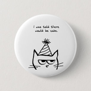 Angry Cat Hates Birthdays - Funny Cat Button