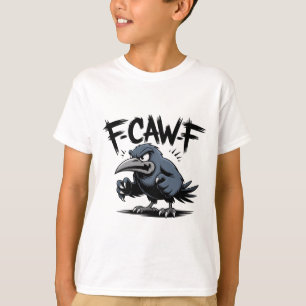 Angry Crow “F-CAW-F ” – Edgy Cartoon Bird Design T-Shirt