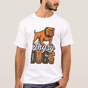 Angry Dogs Vintage Bulldog Typography Design_1 T-Shirt