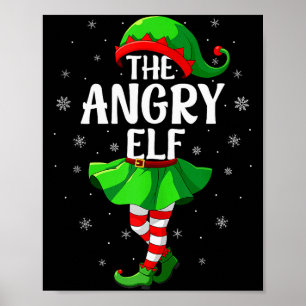 Angry Elf Christmas Girls Women Elf Squad Xmas Fam Poster