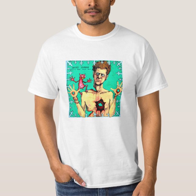 Angry Johnny "Where's Your Jesus Now?" Tee (Front)