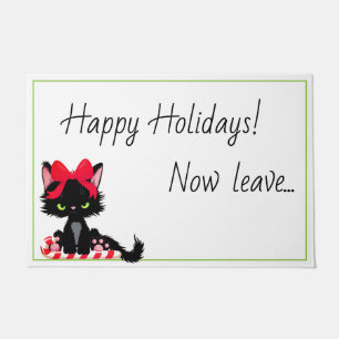 Angry Kitty With Bow Happy holidays Now Leave Doormat