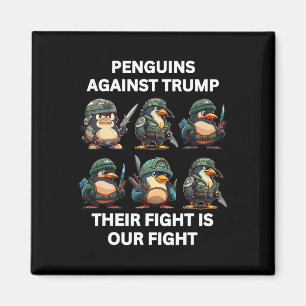 Angry Penguins Against Trump Their Fight Is Our Fi Magnet