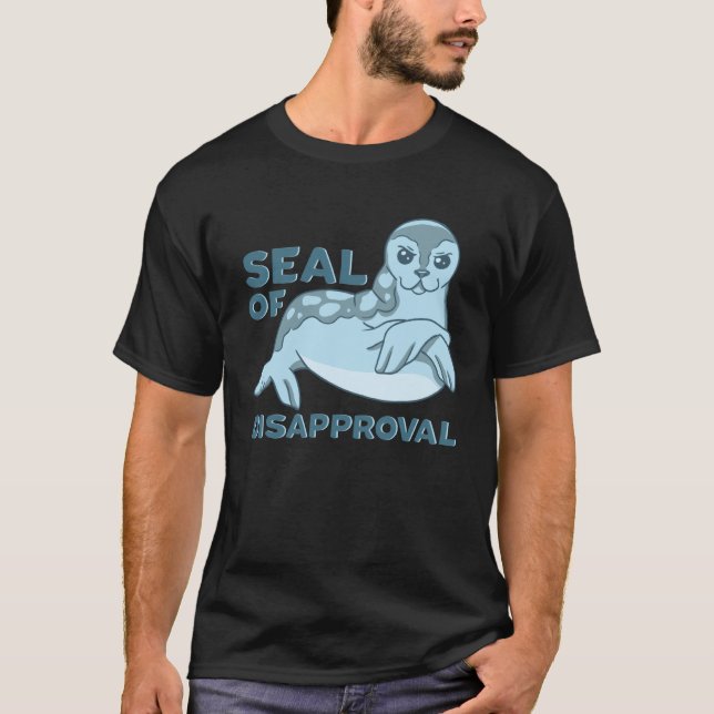 Angry Sea Lion Seal Of Disapproval Seals T-Shirt (Front)
