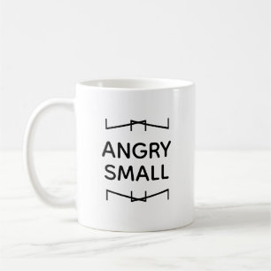 "Angry Small" mug