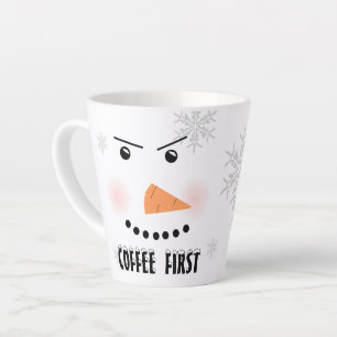 Angry Snowman "Coffee First" Latte Mug