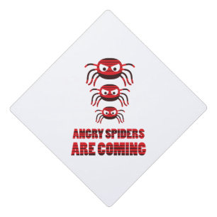 Angry spiders are coming T-Shirt Graduation Cap Topper