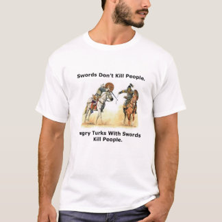 Angry Turks With Swords T-Shirt