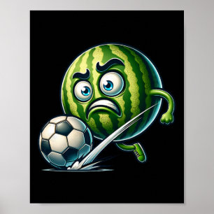 Angry Watermelon Striker Kicking Soccer Byll Poster