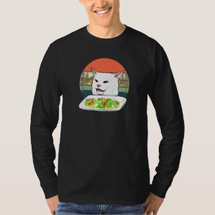 Angry Women Yelling At Confused Cat At Dinner Tabl T-Shirt