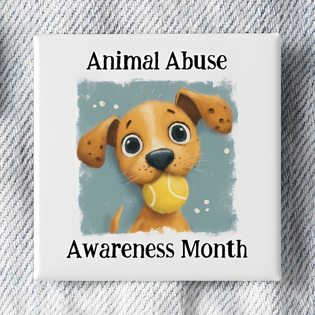 Animal Abuse Awareness Month Pinback 2 Inch Square Button (Creator Uploaded)