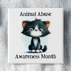 Animal Abuse Awareness Month Pinback 2 Inch Square Button