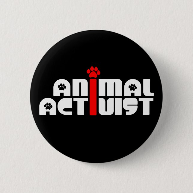 Animal Activist 2 Inch Round Button (Front)
