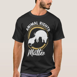 Animal Activist Rescue Animals Conservation Rights T-Shirt
