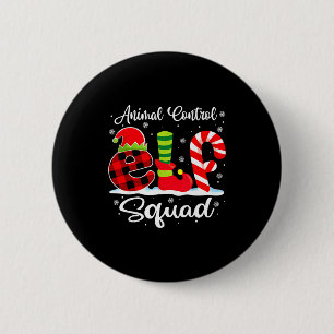 Animal Control Elf Squad Christmas Officer Matchin 2 Inch Round Button