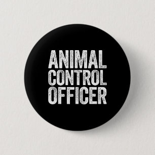 Animal Control Officer Matching Costume  2 Inch Round Button
