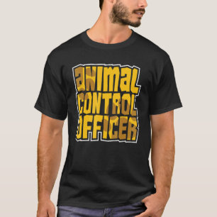 Animal Control Rescue Officer 6 T-Shirt