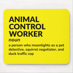 Animal Control Worker – Office Humour Definition Mouse Pad